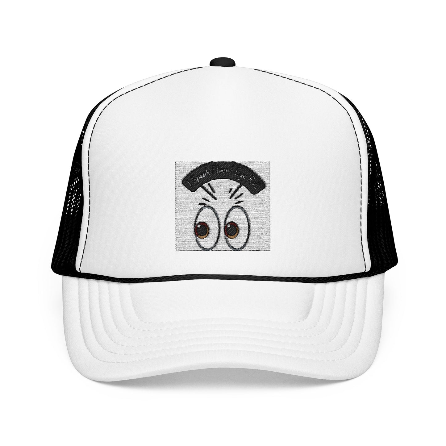 Funny Eye Roll Embroidered Foam Trucker Hat