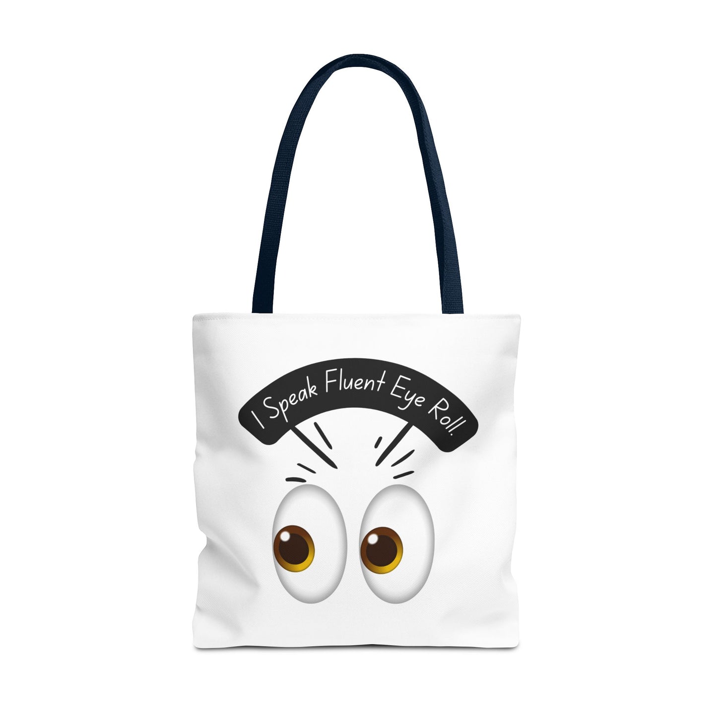 Funny Eye Roll Tote Bag