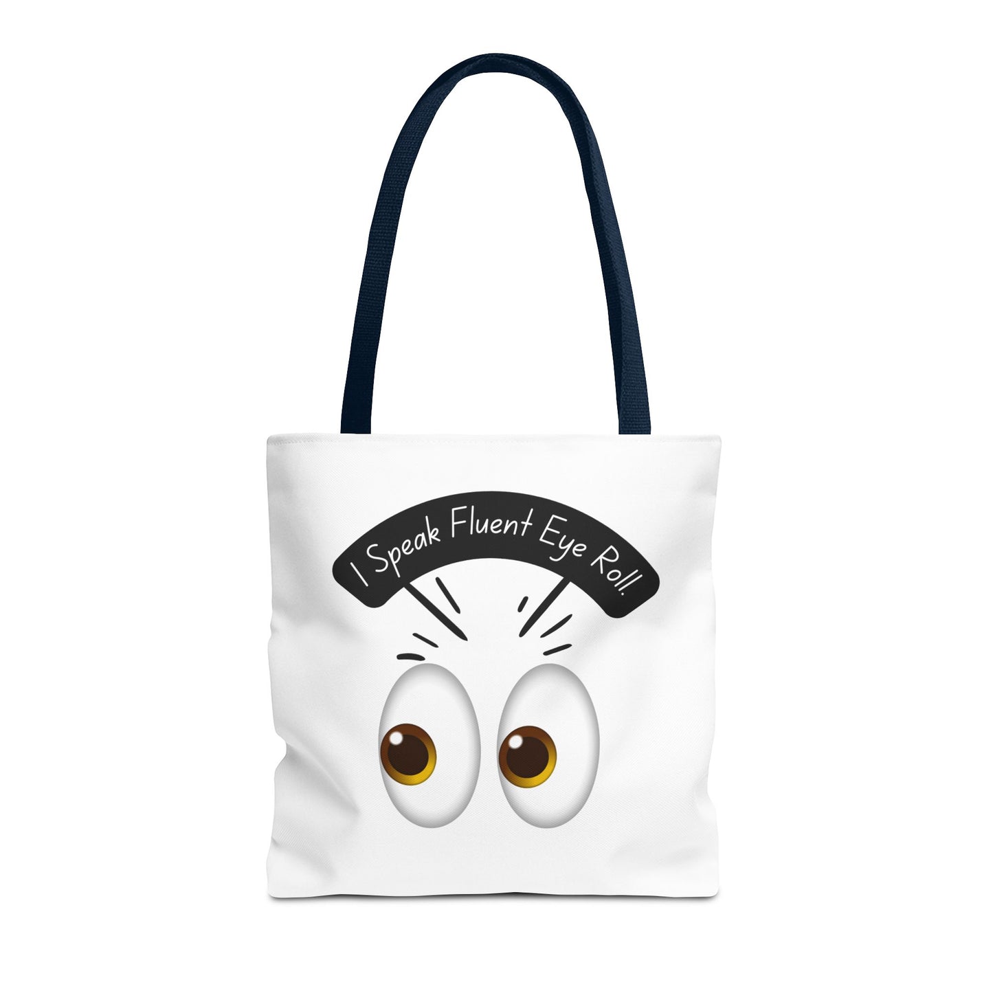 Funny Eye Roll Tote Bag