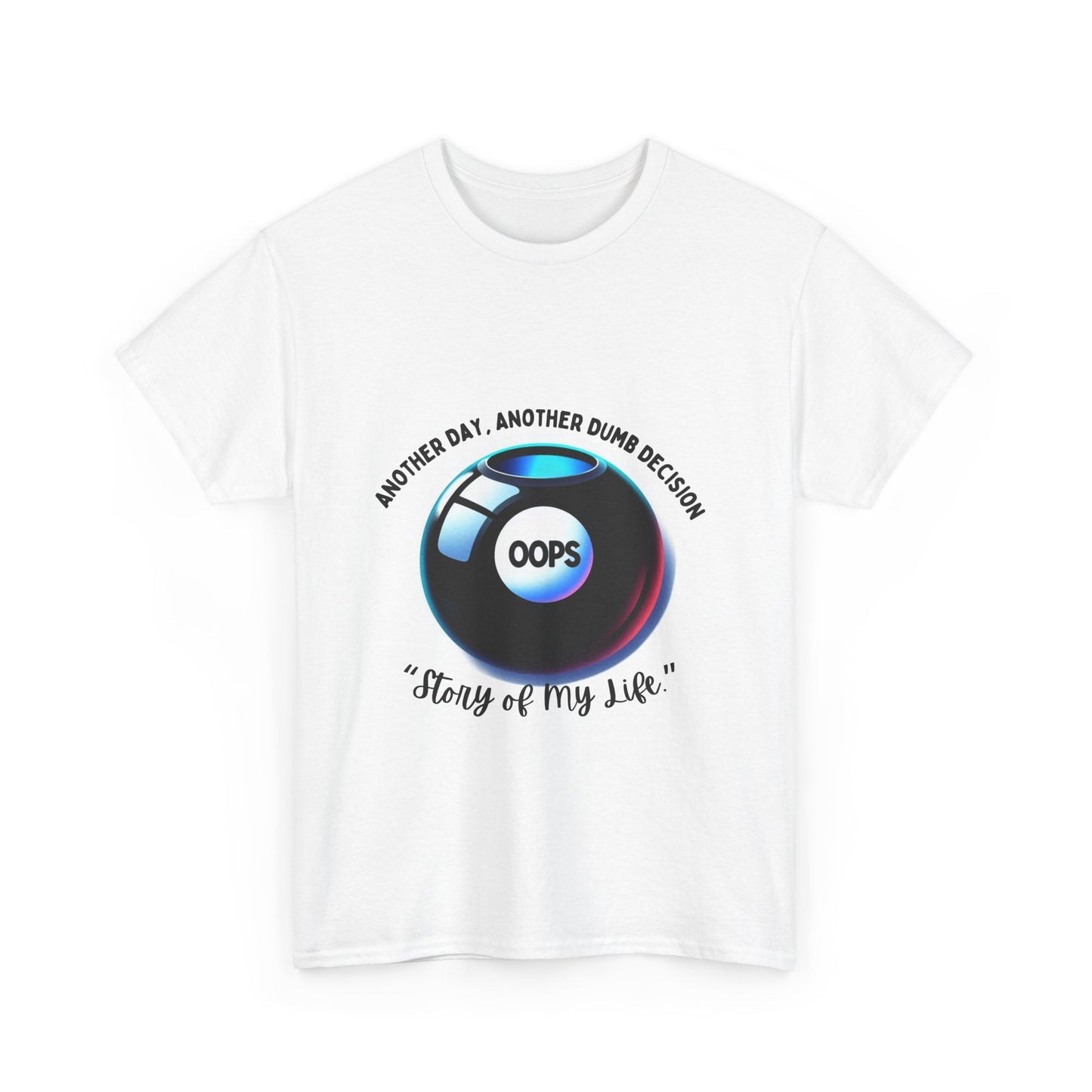 Oops Tee - Casual Funny Unisex T-Shirt