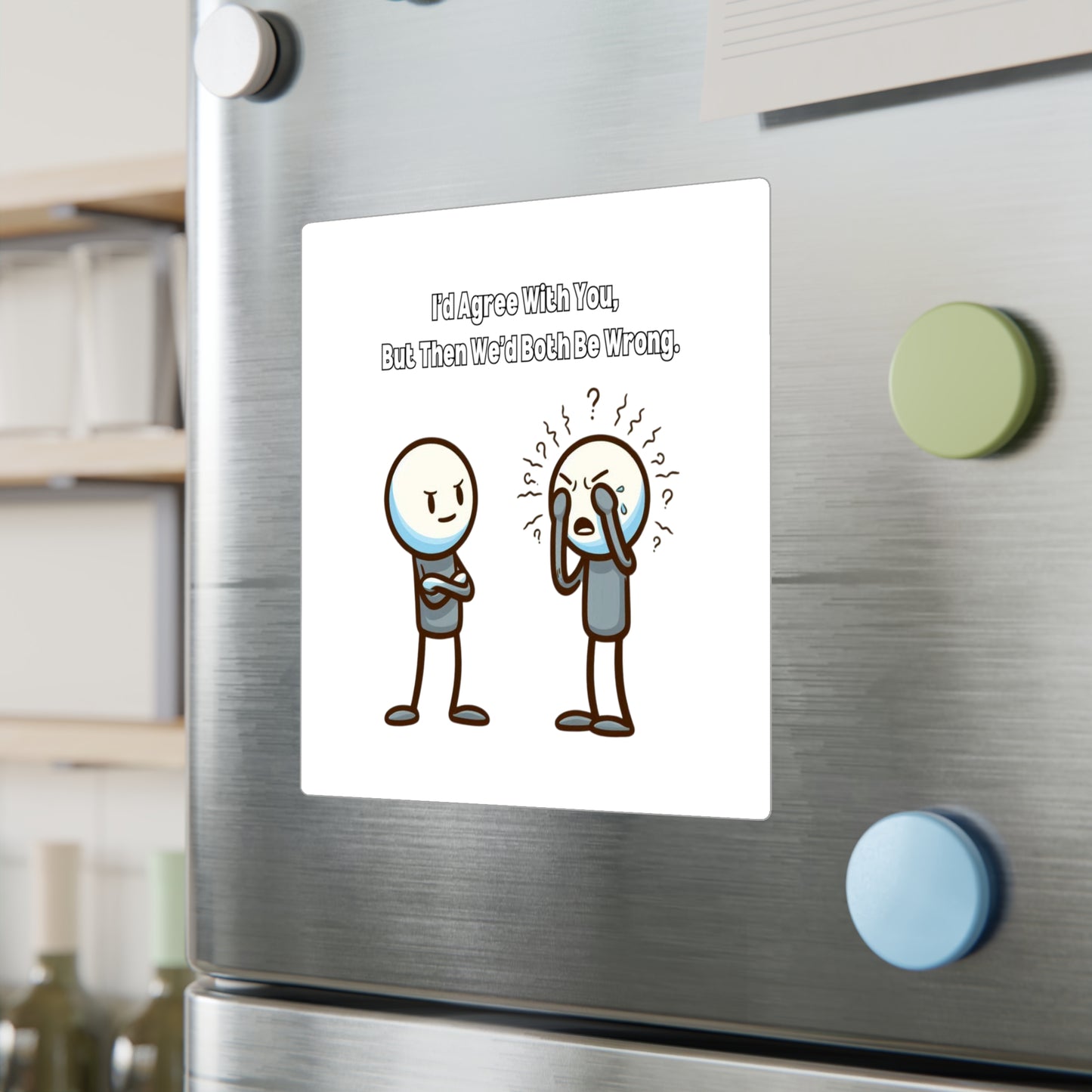 Witty Kiss-Cut Vinyl Decals Stickers