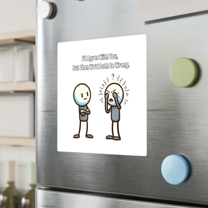 Witty Kiss-Cut Vinyl Decals Stickers