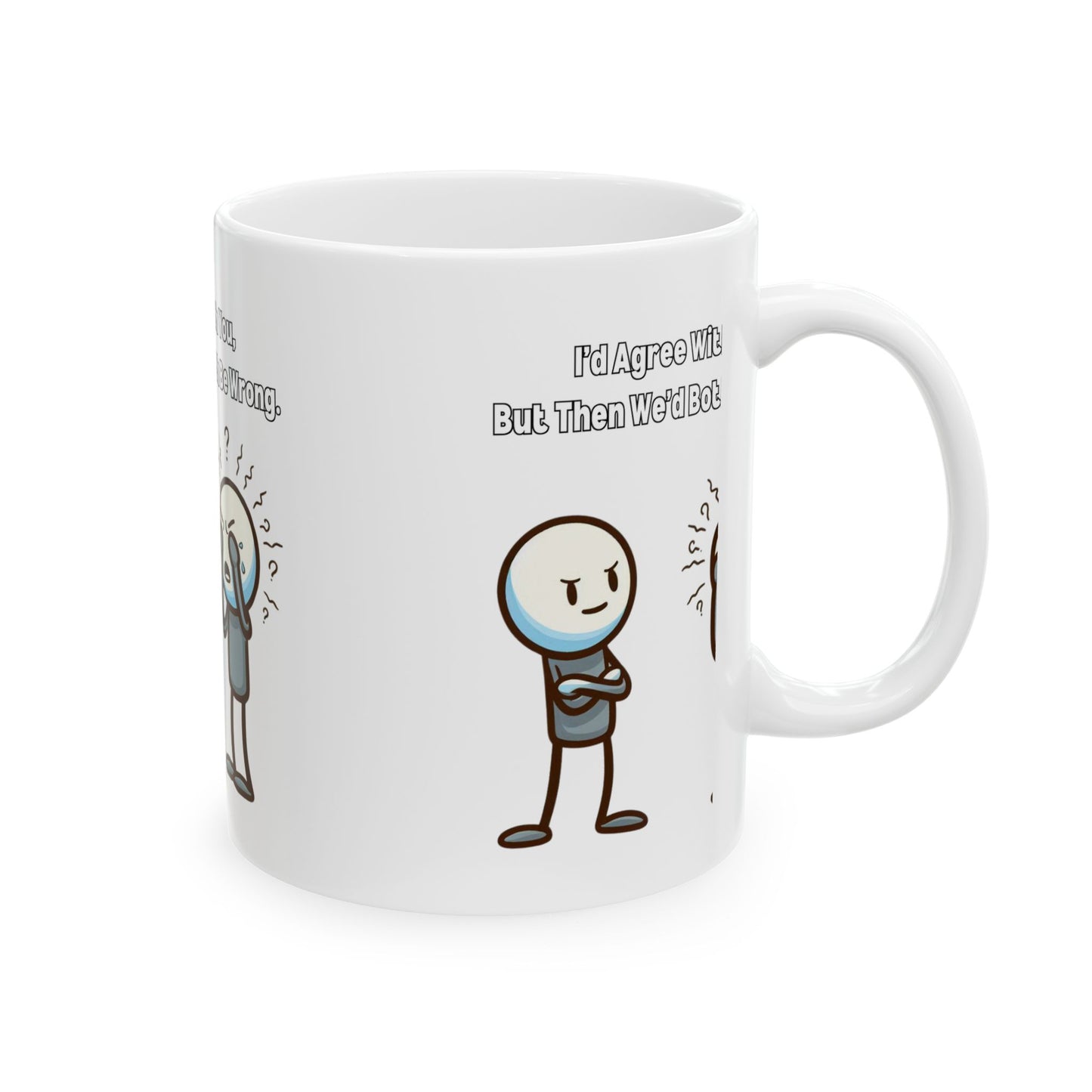 Humorous Ceramic Mug