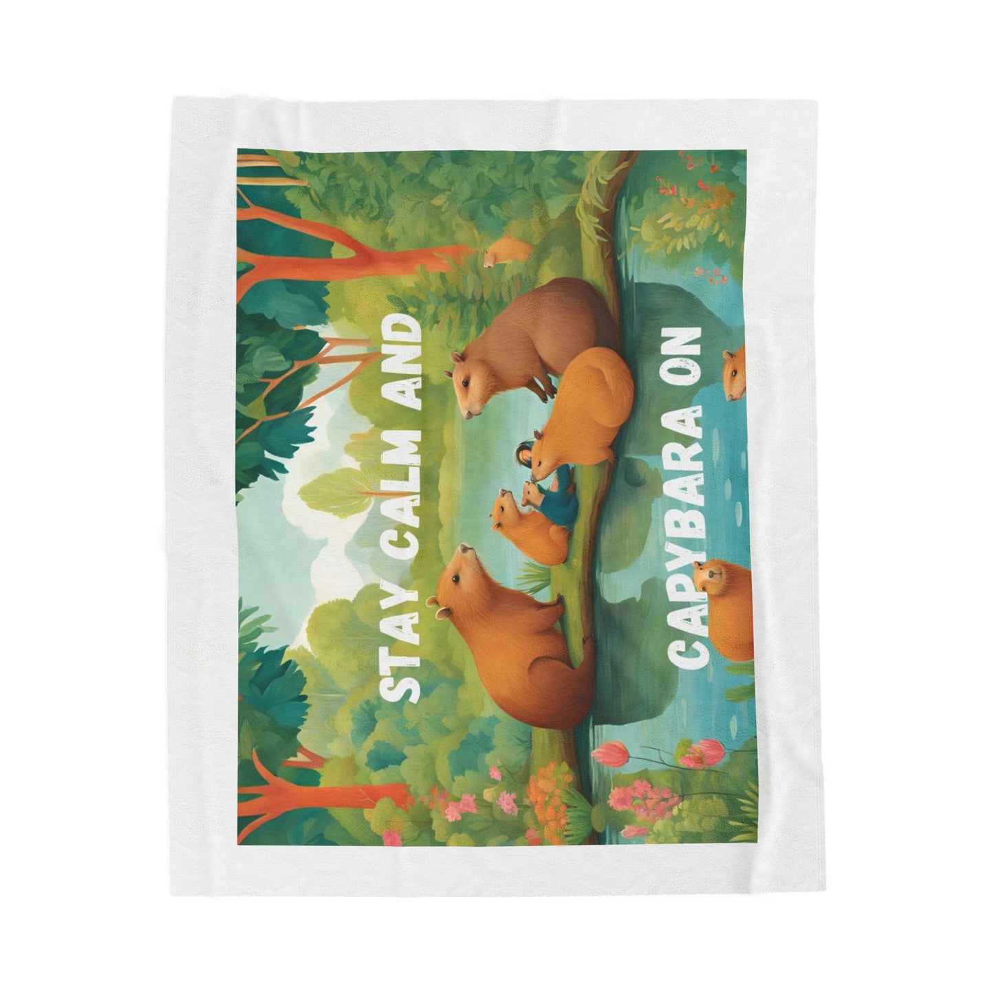 Stay Calm and Capybara On Velveteen Plush Blanket