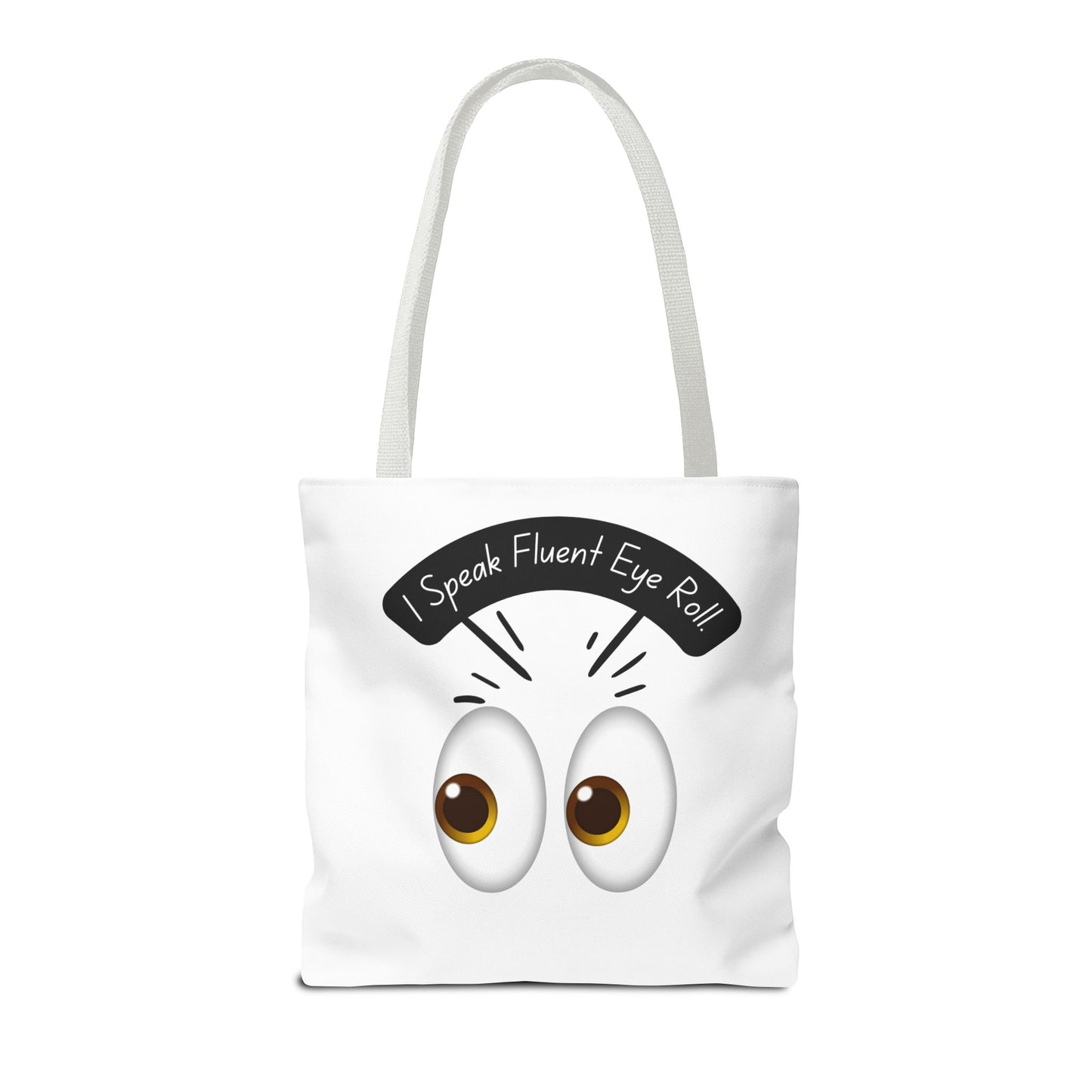 Funny Eye Roll Tote Bag