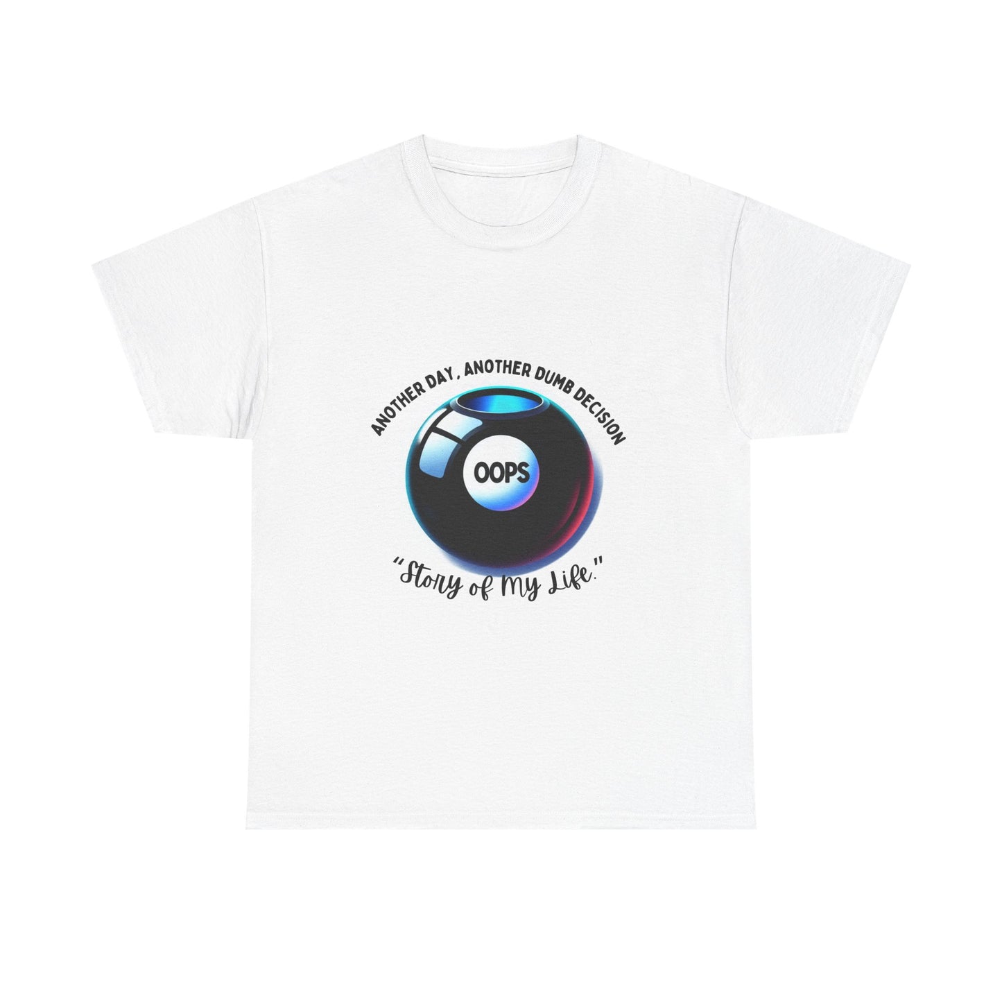 Oops Tee - Casual Funny Unisex T-Shirt