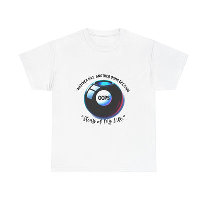 Oops Tee - Casual Funny Unisex T-Shirt