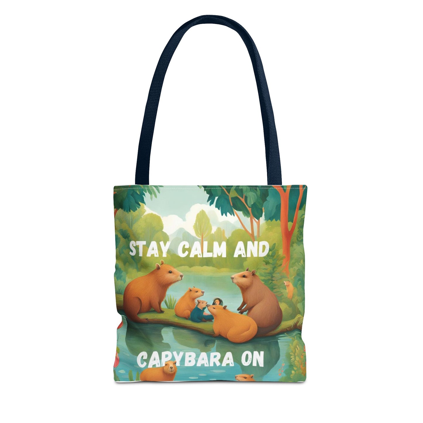 Stay Calm and Capybara On Tote Bag