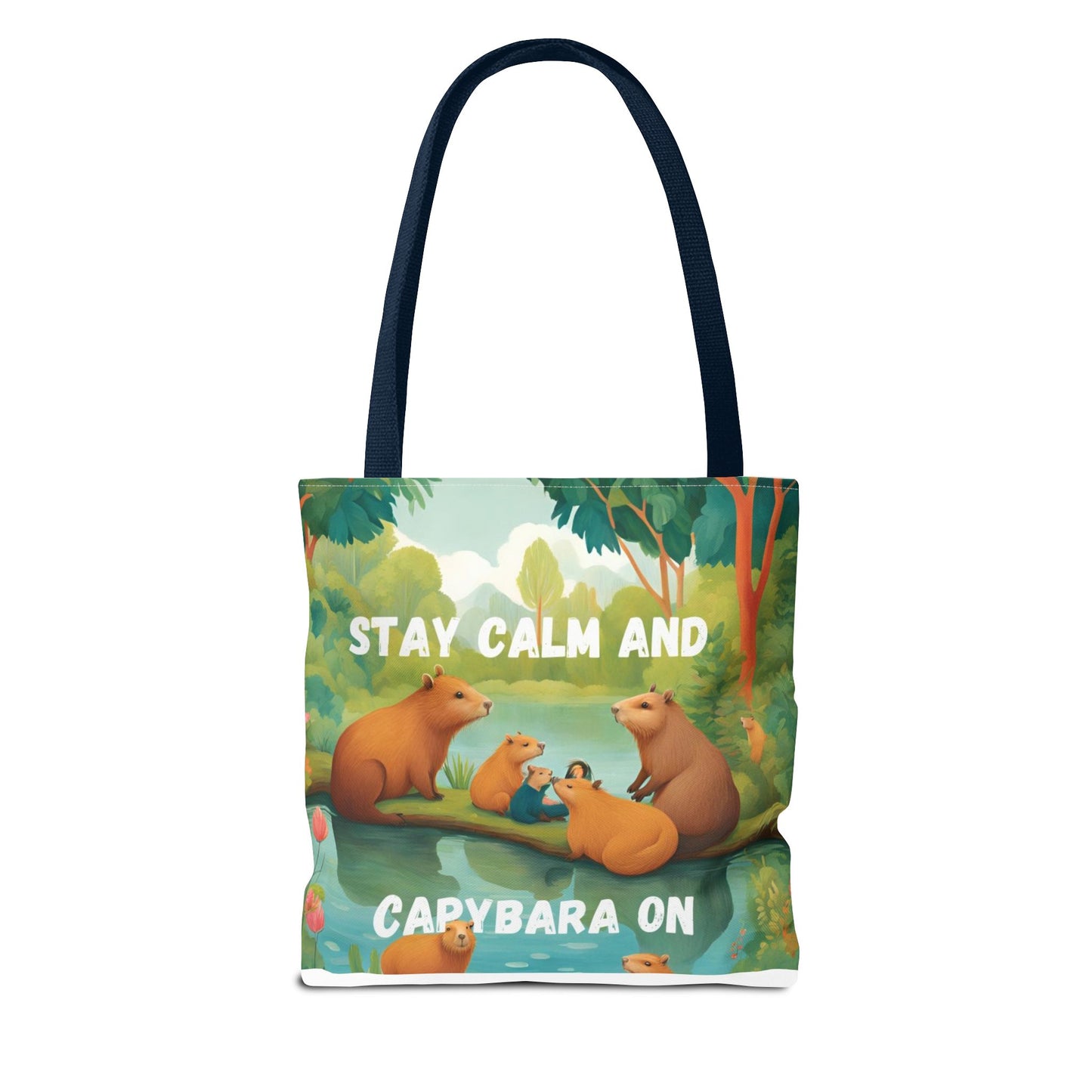Stay Calm and Capybara On Tote Bag